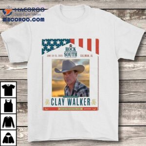 Clay Walker Rock The South Tshirt