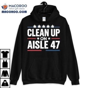 Clean Up On Aisle Tshirt