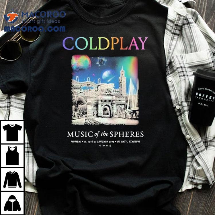 Coldplay Mumbai January Music Of The Spheres Tour 2025 Shirt Coldplay Mumbai January Music Of The Spheres Tour 2025 Shirt