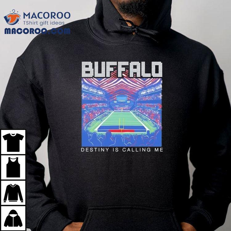 Destiny Is Calling Me Buffalo Bills Mr Brightside Shirt Destiny Is Calling Me Buffalo Bills Mr Brightside Shirt