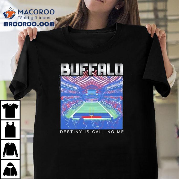 Destiny Is Calling Me Buffalo Bills Mr Brightside Shirt Destiny Is Calling Me Buffalo Bills Mr Brightside Shirt