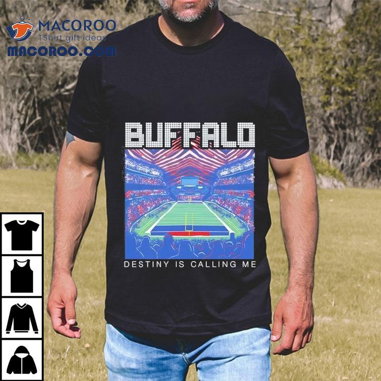 Destiny Is Calling Me Buffalo Bills Mr Brightside Shirt Destiny Is Calling Me Buffalo Bills Mr Brightside Shirt