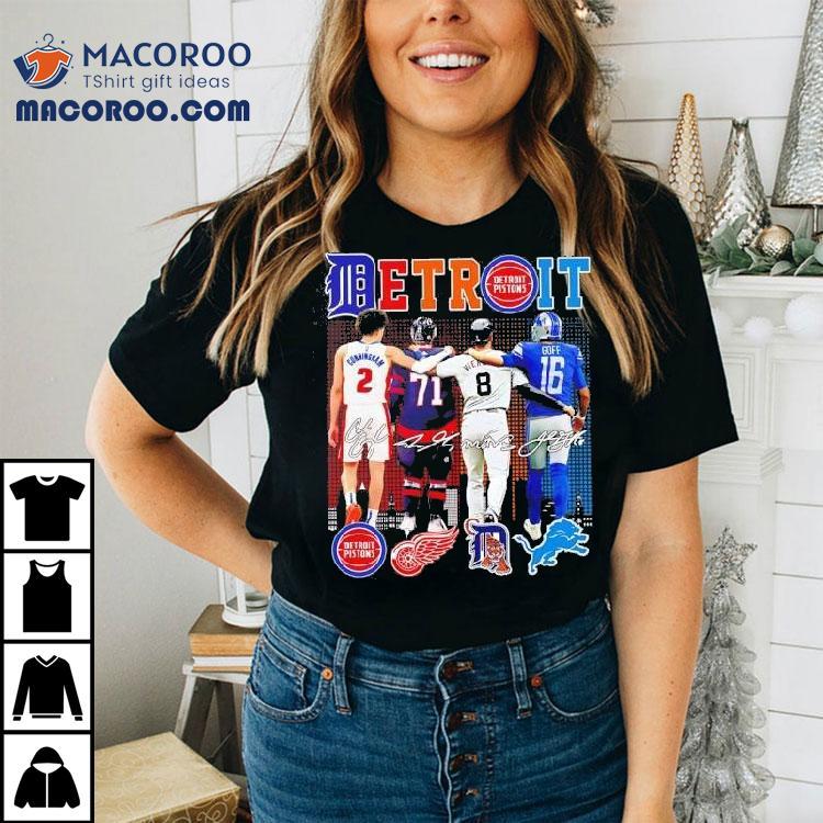 Detroit Pistons Red Wings Tigers And Lions Sport Teams Signatures Shirt Detroit Pistons Red Wings Tigers And Lions Sport Teams Signatures Shirt