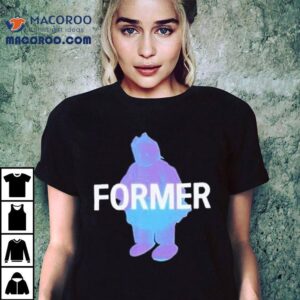 Former Doll Tshirt