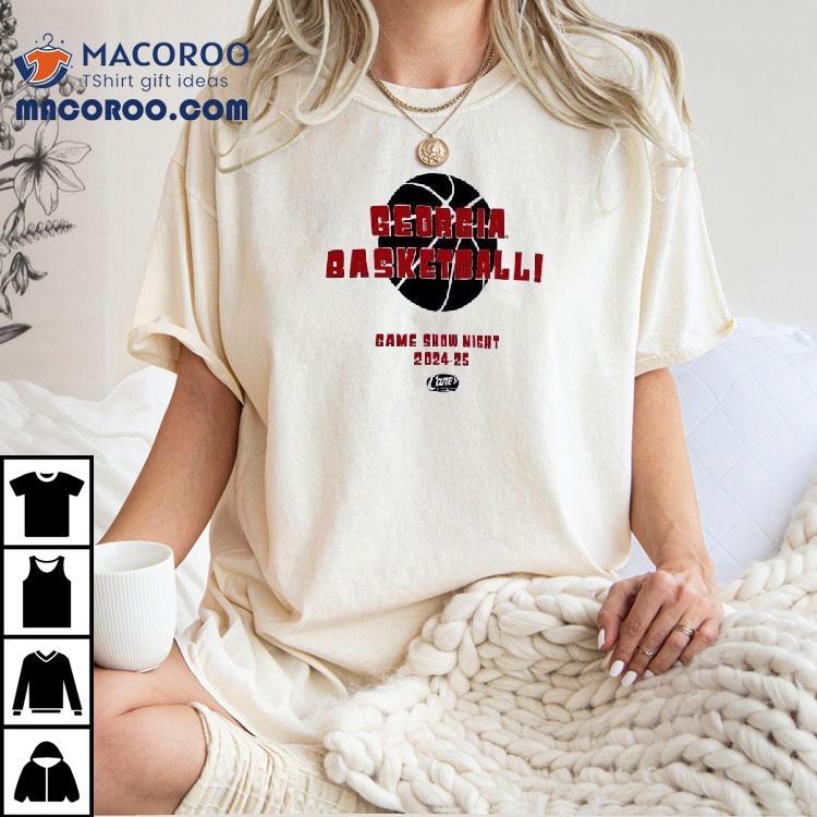 Georgia Bulldogs Basketball Game Show Night 2024 2025 Shirt Georgia Bulldogs Basketball Game Show Night 2024 2025 Shirt
