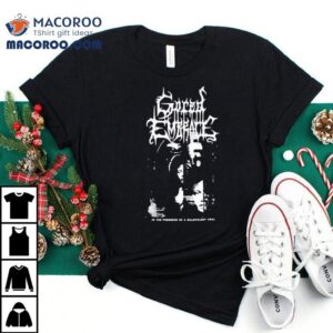 Gored Embrace In The Presence Of A Malevolent Soul Shirt 2 Gored Embrace In The Presence Of A Malevolent Soul Tshirt