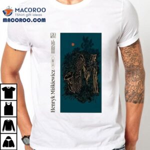 Henryk Miskiewicz Jan Warsaw Poland Tshirt
