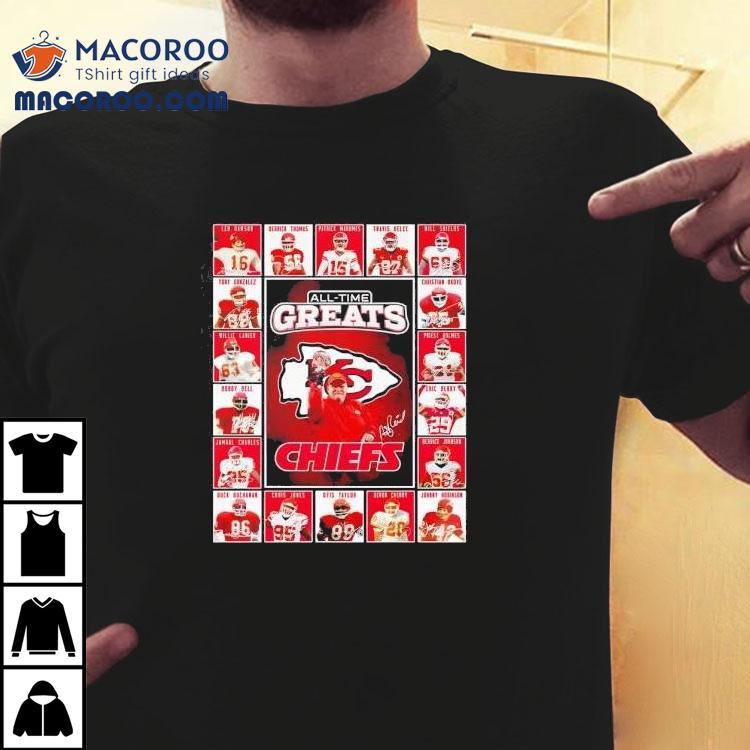Kansas City Chiefs All-time Greats Of The Chiefs Football 2025 Shirt Kansas City Chiefs All-time Greats Of The Chiefs Football 2025 Shirt