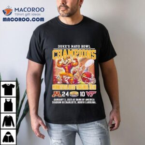 Minnesota Golden Gophers Duke S Mayo Bowl Champions Beat Virginia Tech Tshirt
