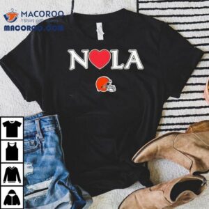 Nola Strong Cleveland Browns Tshirt