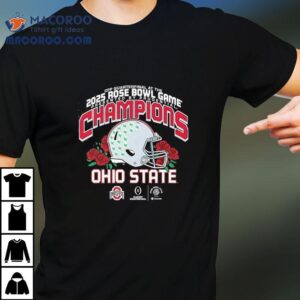 Ohio State Buckeyes College Football Playoff At The Rose Bowl Champions Presented By Prudential Tshirt