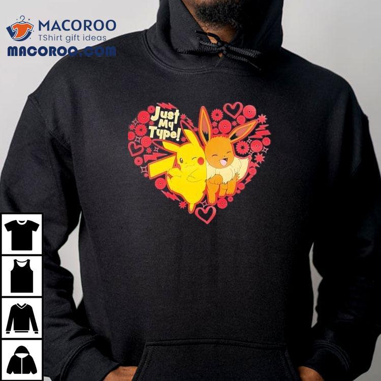 Pokemon Just My Type Shirt Pokemon Just My Type Shirt