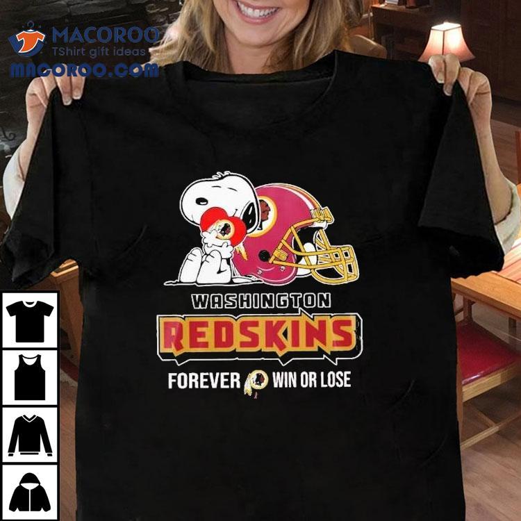 Snoopy Washington Commanders Redskins Forever Win Or Lose Helmet Shirt Snoopy Washington Commanders Redskins Forever Win Or Lose Helmet Shirt