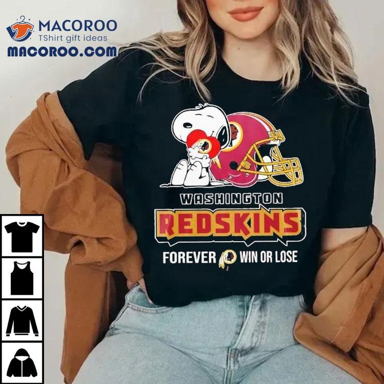 Snoopy Washington Commanders Redskins Forever Win Or Lose Helmet Shirt Snoopy Washington Commanders Redskins Forever Win Or Lose Helmet Shirt