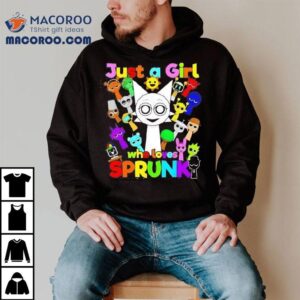 Sprunki Girl Wenda Just A Girl Who Loves Sprunki Toys Tshirt