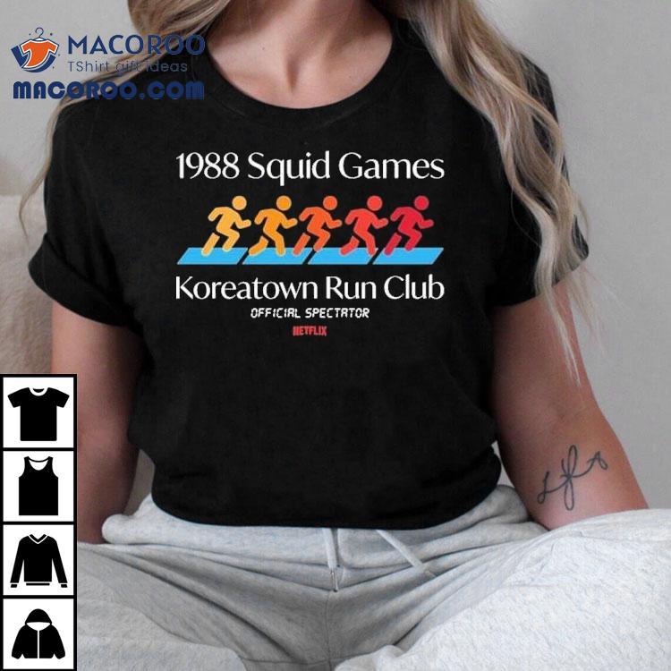 Squid Game X Krc 1988 Koreatown Run Club Netflix Shirt Squid Game X Krc 1988 Koreatown Run Club Netflix Shirt