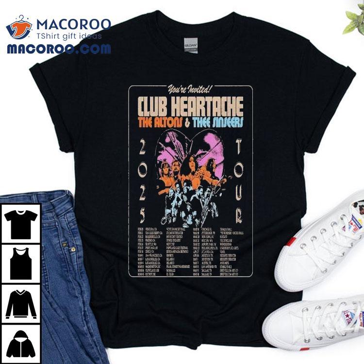 The Altons Thee Sinseers Club Heartache 2025 Tour Shirt The Altons Thee Sinseers Club Heartache 2025 Tour Shirt