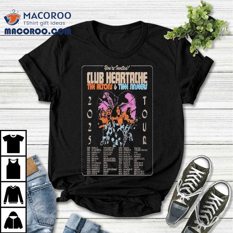 The Altons Thee Sinseers Club Heartache 2025 Tour Shirt The Altons Thee Sinseers Club Heartache 2025 Tour Shirt