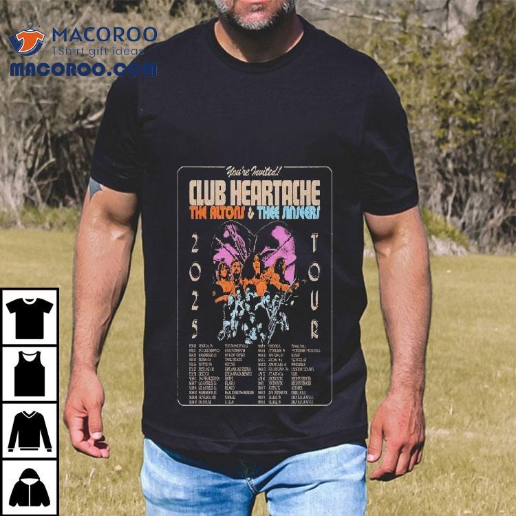 The Altons Thee Sinseers Club Heartache 2025 Tour Shirt The Altons Thee Sinseers Club Heartache 2025 Tour Shirt