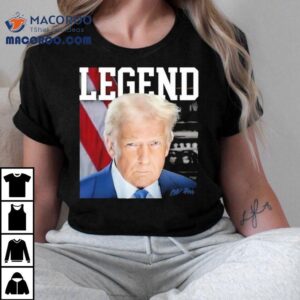 Trump 47 Legend 2025 Shirt