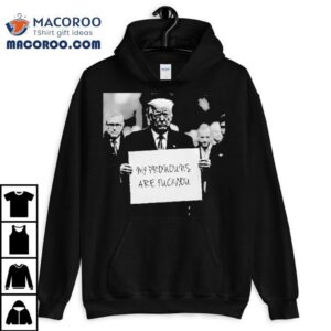 Trump My Pronouns Are Fuck You Tshirt