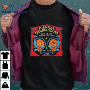 Turnpike Troubadours Red Rocks Amphitheatre May 8 And 9 2025 Event Shirt