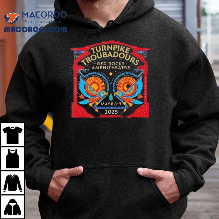 Turnpike Troubadours Red Rocks Amphitheatre May 8 And 9 2025 Event Shirt Turnpike Troubadours Red Rocks Amphitheatre May 8 And 9 2025 Event Shirt
