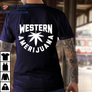 Tyler Halverson Western Amerijuana Shirt 3 Tyler Halverson Western Amerijuana Tshirt
