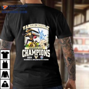 Vanderbilt Commodores Birmingham Bowl Champions 2024 Fan Love Shirt