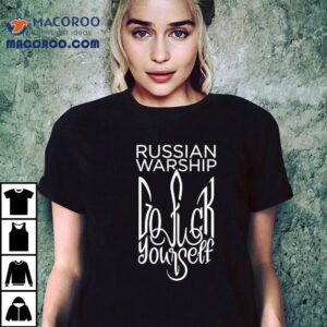 Vanessa Fella Russian Warship Go Fuck Yourself Coat Of Arms Tshirt