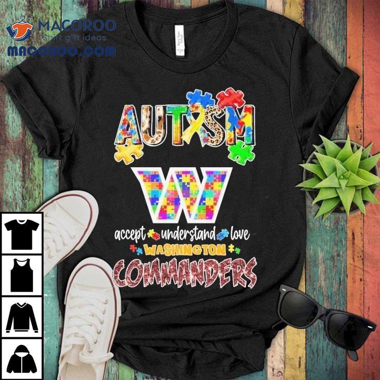 Washington Commanders Autism Accept Understand Love Shirt Washington Commanders Autism Accept Understand Love Shirt