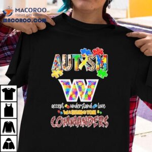 Washington Commanders Autism Accept Understand Love Shirt 2 Washington Commanders Autism Accept Understand Love Tshirt