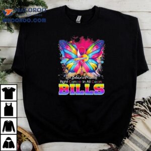 We Believe In Miracles Fight Cancer In All Colors Buffalo Bills Tshirt