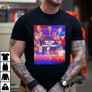 Will One Of These Qbs Win Their First Super Bowl Lix Tshirt