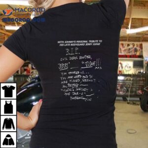 With Johnny’s Personal Tribute To His Late Bodyguard Jerry Judge Shirt