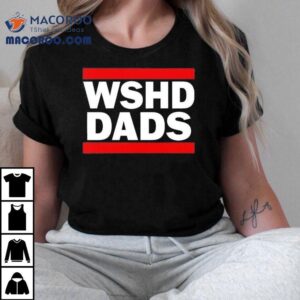 Wshd Dads Tshirt