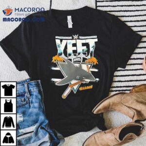 Yeet San Jose Sharks Tshirt