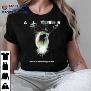 Alien In Space No One Can Hear You Scream 1979 Shirt