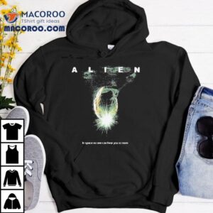 Alien In Space No One Can Hear You Scream Tshirt