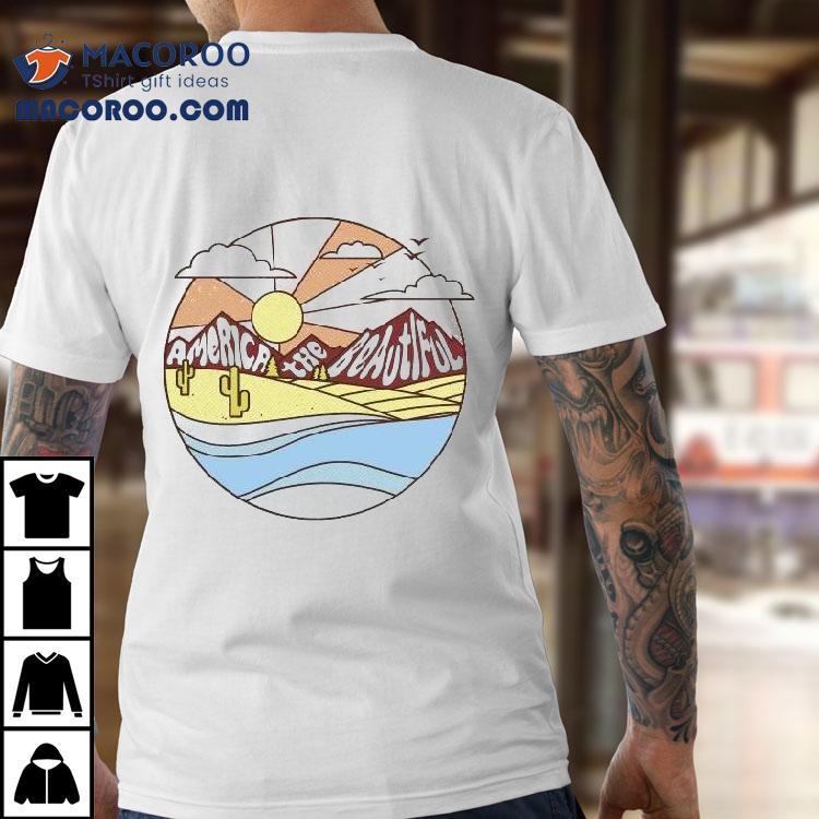 America The Beautiful Daze Shirt America The Beautiful Daze Shirt