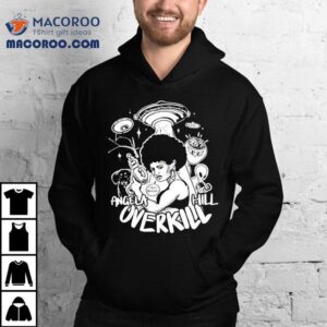 Angela Hill Overkill Tshirt