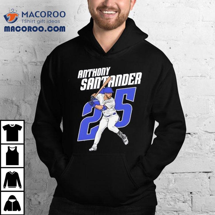 Anthony Santander 25 Toronto Blue Jays Shirt Anthony Santander 25 Toronto Blue Jays Shirt