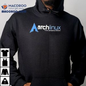 Arch Linux A Simple Lightweight Linux Distribution Shirt