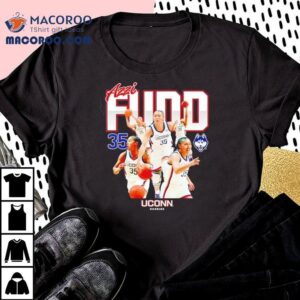 Azzi Fudd Uconn Huskies Women’s Basketball 2023 – 2024 Post Season Shirt