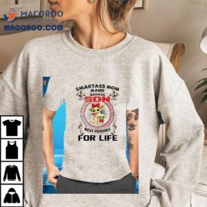 Baby Yoda Smartass Mom And Badass Son Best Friends For Life Day Mother’s Day Shirt
