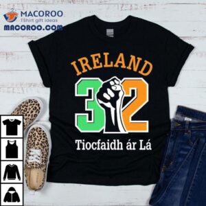 Ireland Tiocfaidh Ar La Tshirt