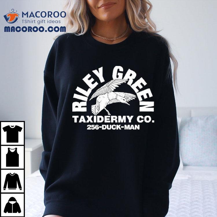 Riley Green Taxidermy Co 256 Duck Man Shirt Riley Green Taxidermy Co 256 Duck Man Shirt