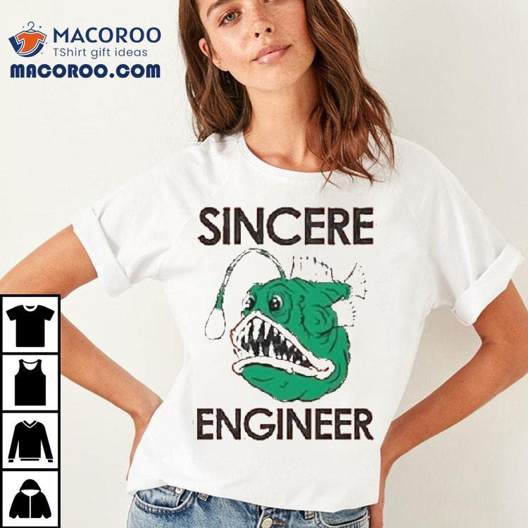 Sincere Engineer Anglerfish Shirt Sincere Engineer Anglerfish Shirt