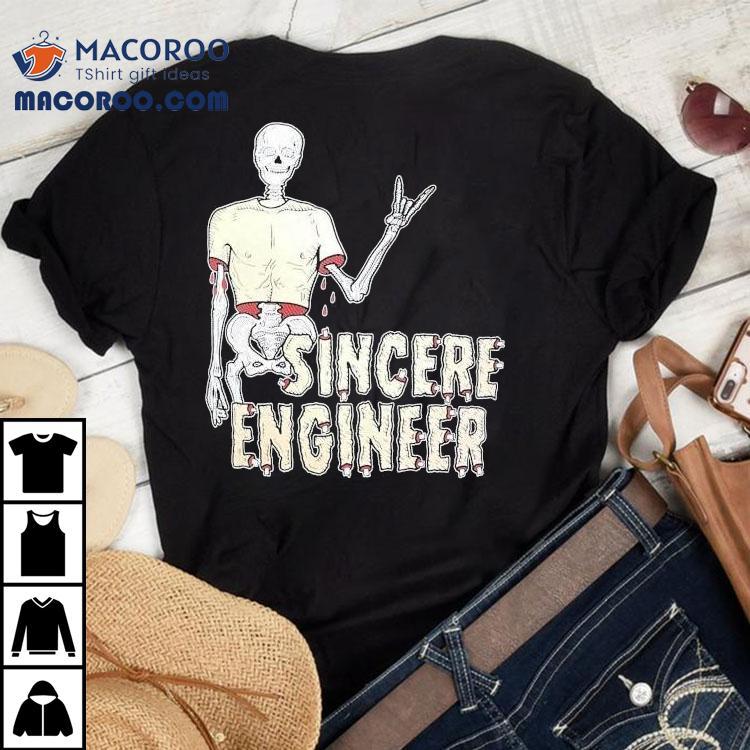 Sincere Engineer Skin Skeleton Shirt Sincere Engineer Skin Skeleton Shirt
