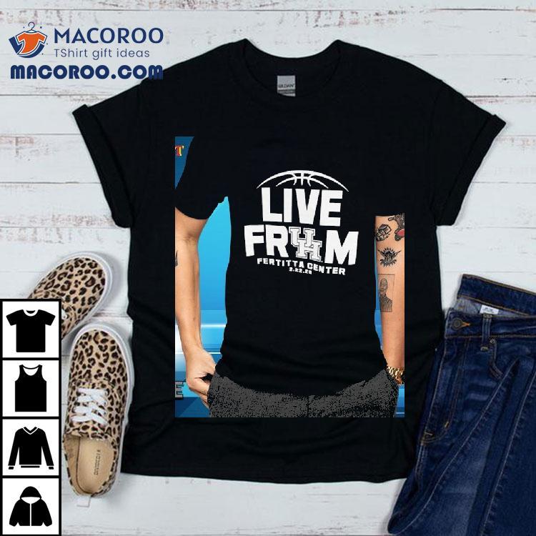 Uh Cougars Live From Ferttita Center Shirt Uh Cougars Live From Ferttita Center Shirt